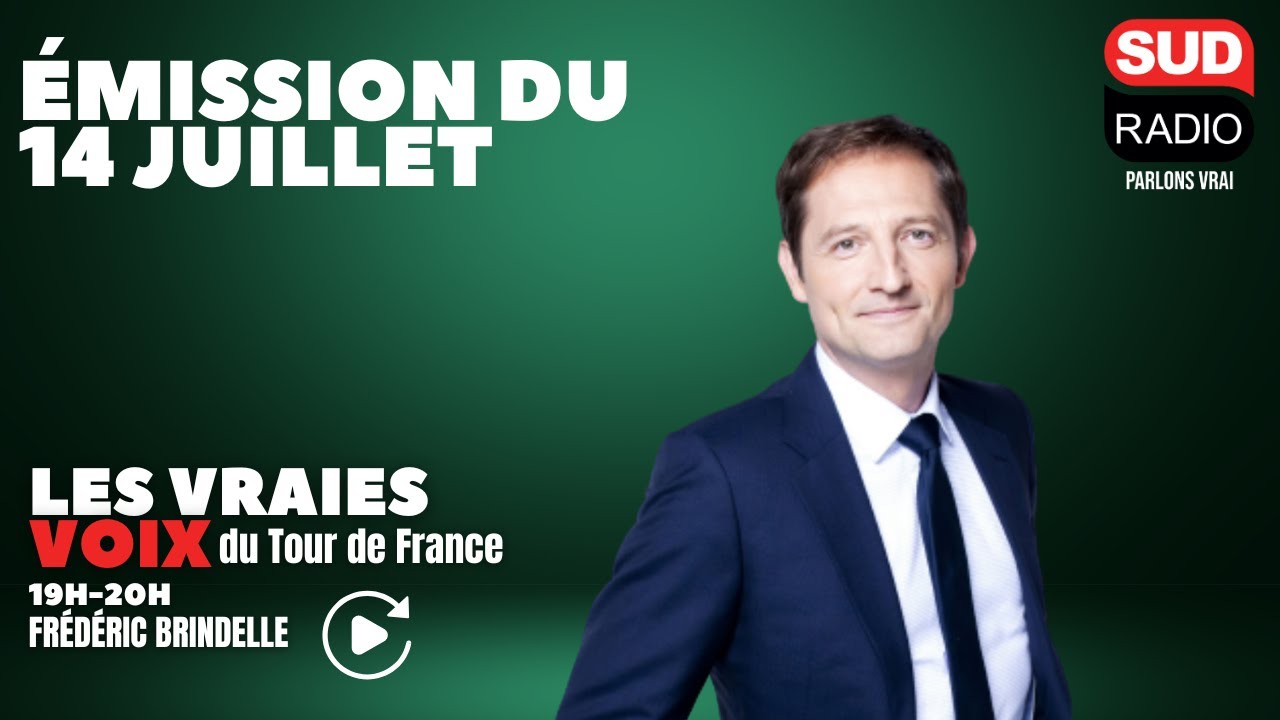 Les Vraies Voix du Tour de France - Émission du 14 juillet
