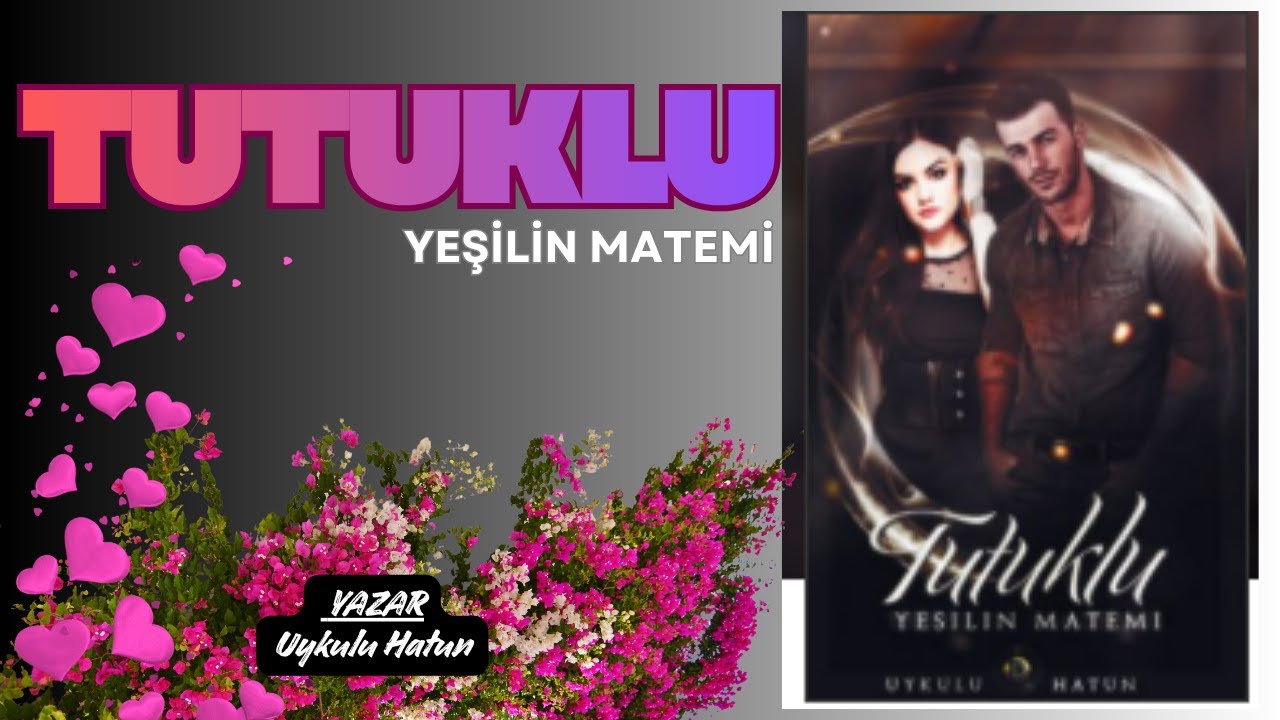 Tutuklu - Yeşilin Matemi I 1. Bölüm