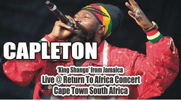 CAPLETON -  King Shango Live Jamaica Reggae Music Concert RETURN TO AFRICA TOUR Cape Town S.A. 2012