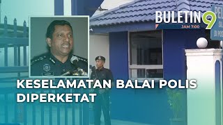 Polis Selangor Perketat SOP, Tingkat Keselamatan Balai