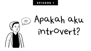 Apakah aku introvert? Ciri-ciri introvert