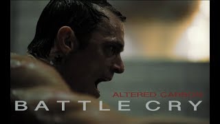 takeshi kovacs | Battle Cry  / ALTERED CARBON /