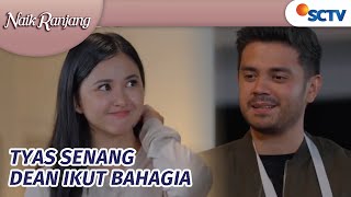 Baiknya Dean Wujudkan Bintang Harapan Tyas | Naik Ranjang Episode 20