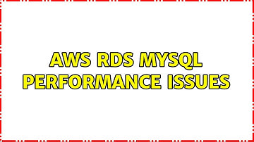 AWS RDS MySQL performance issues