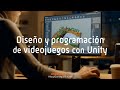 Diseño de Videojuegos con Unity Online 🕹️🤖 ¡Fórmate con MasterD!