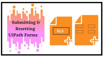 Submitting and Resetting UiPath Form