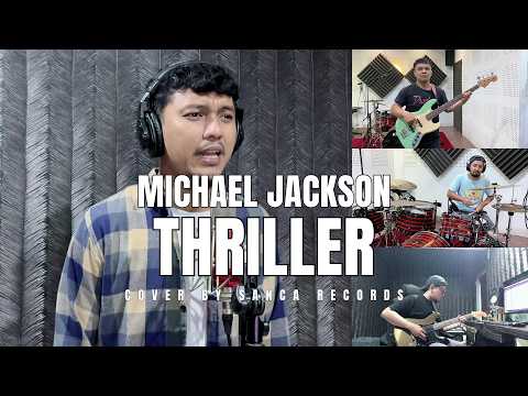 MICHAEL JACKSON - THRILLER | COVER by Sanca Records
