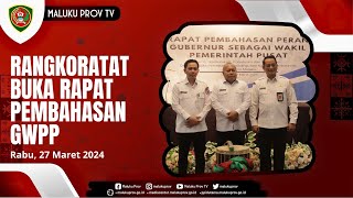 RANGKORATAT BUKA RAPAT PEMBAHASAN GWPP