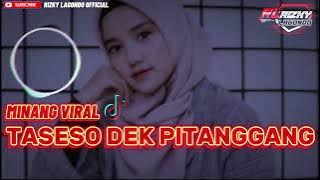 LAGU JOGET MINANG TASESO DEK PITANGGANG RIZKY LAGONDO  ✅