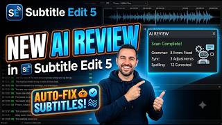 How to Use the New AI Review Feature in Subtitle Edit to Fix Common Issues in Subtitle Edit 5.1.0