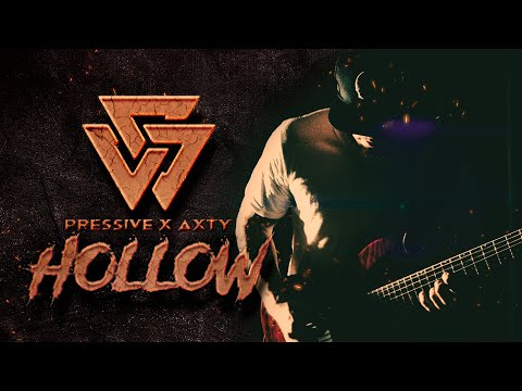 Pressive x Axty - Hollow [Official Music Video]