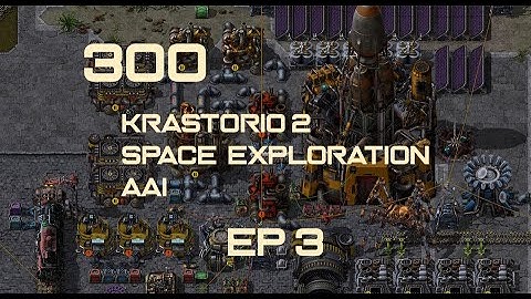 EP3 - Something like Power plant - Factorio 300 (Krastorio 2 | Space exploration | AAI )