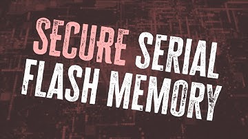 Looking at Secure Serial Flash Memory for Secure Boot