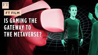 Game on: how tech companies are betting on the metaverse | FT Film