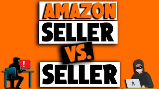 Amazon Seller vs Seller Attacks: Reporting Listing Hijacking and Abuse Correctly