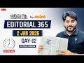 Editorial 365  | 02 Jan 2026 | Live Mint &amp; The Hindu Editorial Analysis | Editorial by Vishal Sir