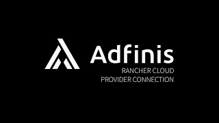 Adfinis How-to | Rancher Cloud Provider Connection | Part II