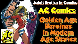 AC Comics: Golden Age Heroines in Modern Age Stories💫