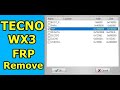 How to Remove FRP TECNO WX3