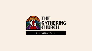 The Book of John - Week 17