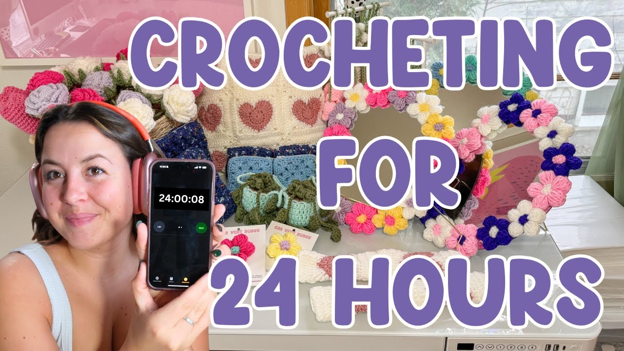I Crocheted For 24 Hours .... - YouTube