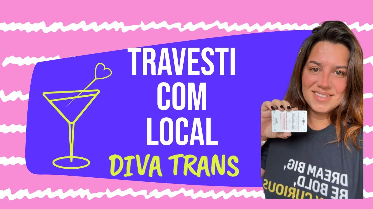 TRAVESTI COM LOCAL - CAFE COM TRANS - YouTube