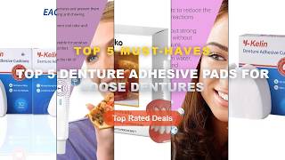 Don't Buy Top 5 Denture Adhesive Pads For Loose Dentures Before Watching This! - Y Kelin Denture Adh screenshot 5
