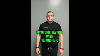 Quick run through Upper Extremity Myotomes #ot #occupationaltherapyathome #occupationaltherapist