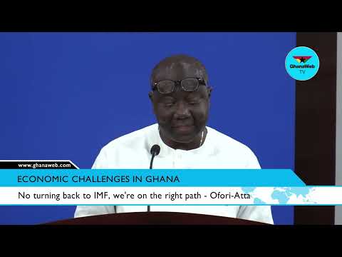 No turning back to IMF, we're on the right path - Ofori Atta