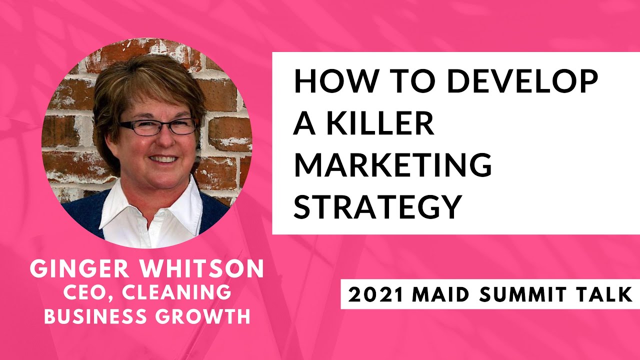 Develop a Killer Marketing Strategy for Your Maid Service