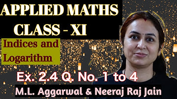 Applied Mathematics | Class 11 | Ex. 2.4  Q. No. 1 to 4
