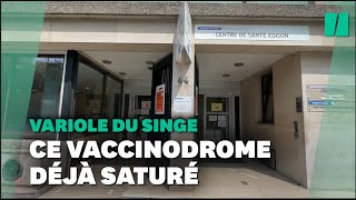 Variole du singe : à Paris, ce centre de vaccination déjà saturé