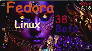 Fedora Linux 38 Beta (Xfce 4.18)