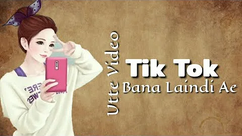 Tik Tok:Ladi Singh || Latest Punjabi Song 2019 || Tik Tok Song Status