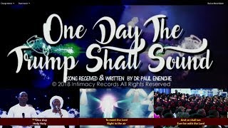 Video thumbnail of "One Day The Trump Shall Sound [SONG] Rapture"