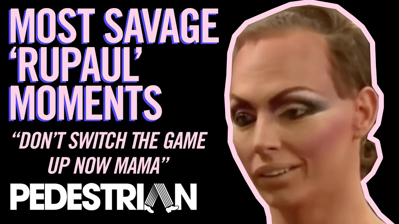 8 Savage Moments From RuPaul's Drag Race | PEDESTRIAN.TV - YouTube