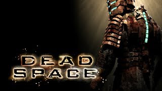 Неспешное прохождение Dead Space (live) (За один стрим) [60 FPS]