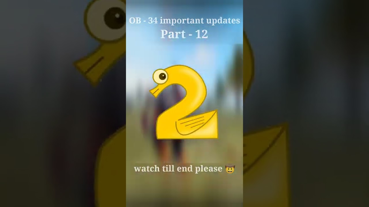OB - 34 big changes and updates 