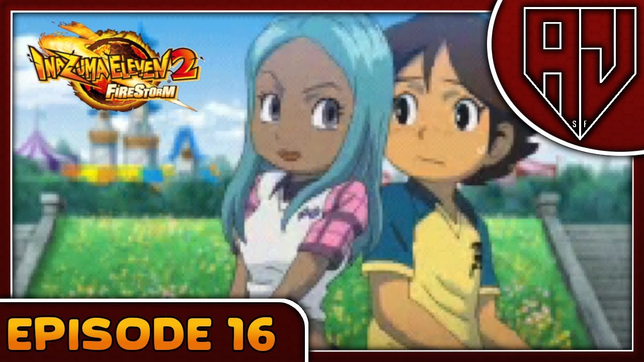 Le Coup de Foudre ! | Inazuma Eleven 2 Tempête de Feu #16 - YouTube