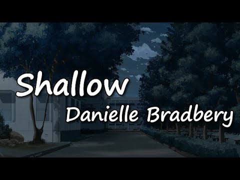 Danielle Bradbery   Shallow ft Parker McCollum Lyrics