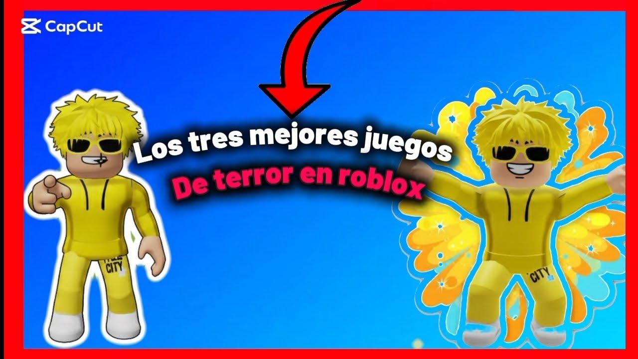 Los tres mejores juegos de roblox para jugar con tu amigo de terror ya conocieron mi voz 😃