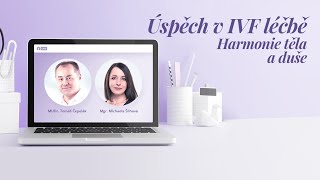 Úspěch v IVF léčbě - harmonie těla a duše