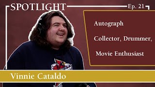 Spotlight Episode 21 | Vinnie Cataldo