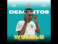 Dementos wololo audio song original