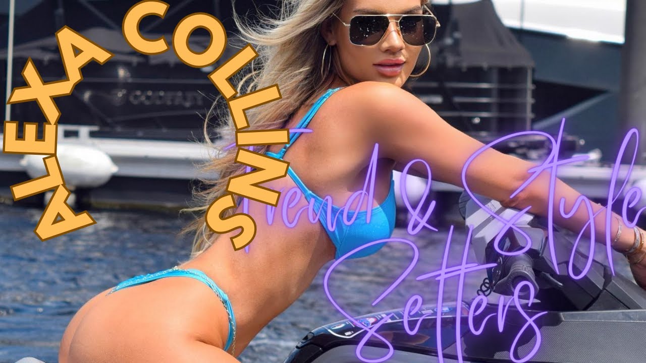 Alexa Collins | Swimsuit Bikini 2023 | American Model | Fashion Instagram Influencer | Bio Career