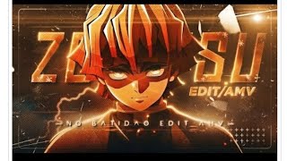 Zenitsu NO BATIDÃO [Edit/AMV] - 4K!