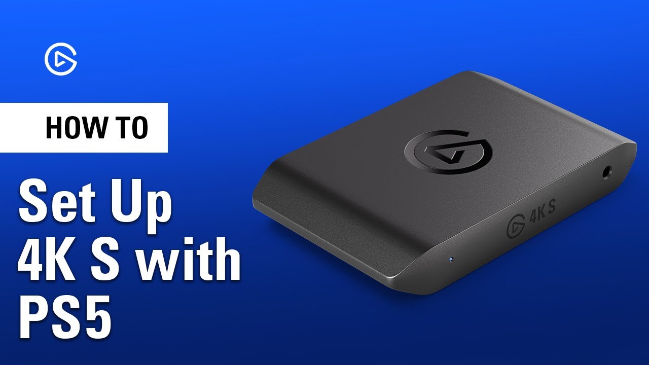 How to Stream or Record PlayStation 5 with Elgato Game Capture 4K S