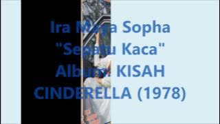 Ira Maya Sopha - SEPATU KACA (Album 'Kisah Cinderella', 1978)