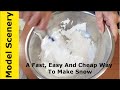 How To Make Instant Snow For Dioramas, Crafts Projects, Decoration And Scale Model Scenery