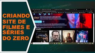 Criando um Site de FILMES E SÉRIES do ZERO com Html , Css , Javascript e NodeJS - #1
